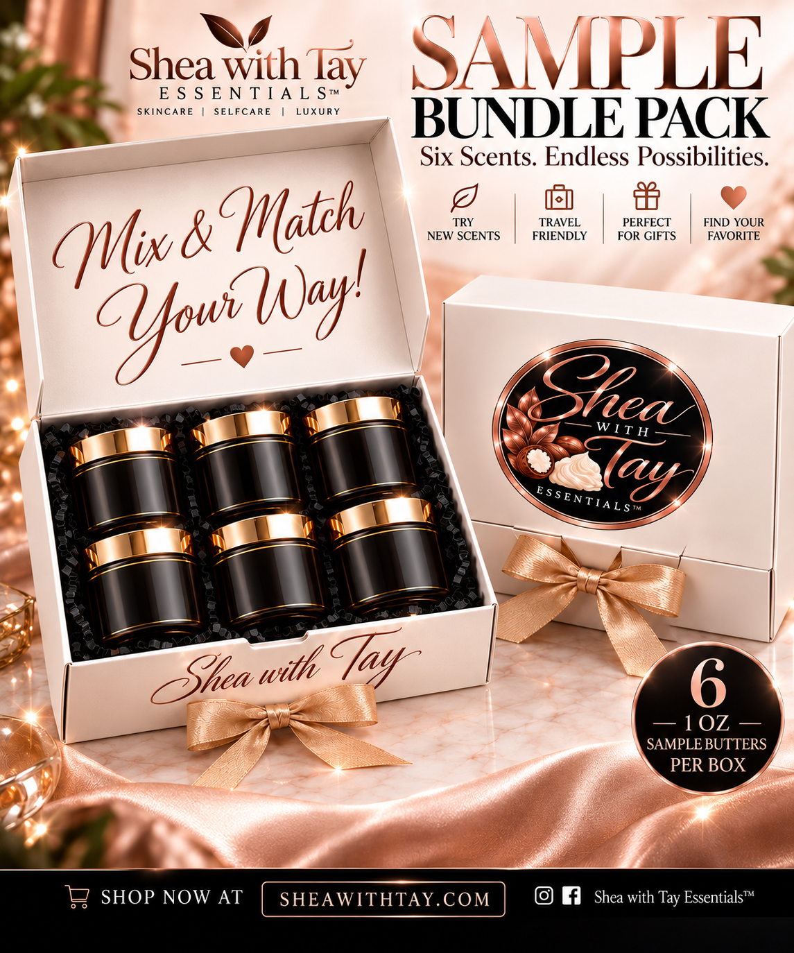 Shea with Tay Essentials™ 1oz Samples Sizes Mix & Match